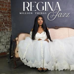 Regina Jazz的專輯Million Things (feat. Hubert Laws)