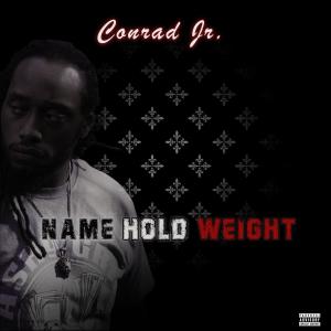 Listen to Above The Rim (feat. Willieblak) (Explicit) song with lyrics from Conrad Jr.