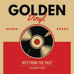 Album Golden Vinyl, Vol. 4 (Hits from the Past) oleh Various