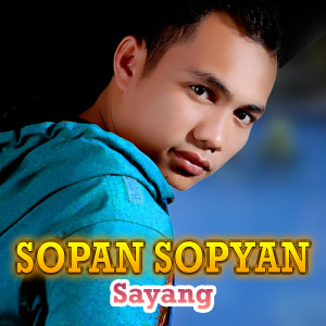 Listen to Sayang song with lyrics from Sopan Sopyan