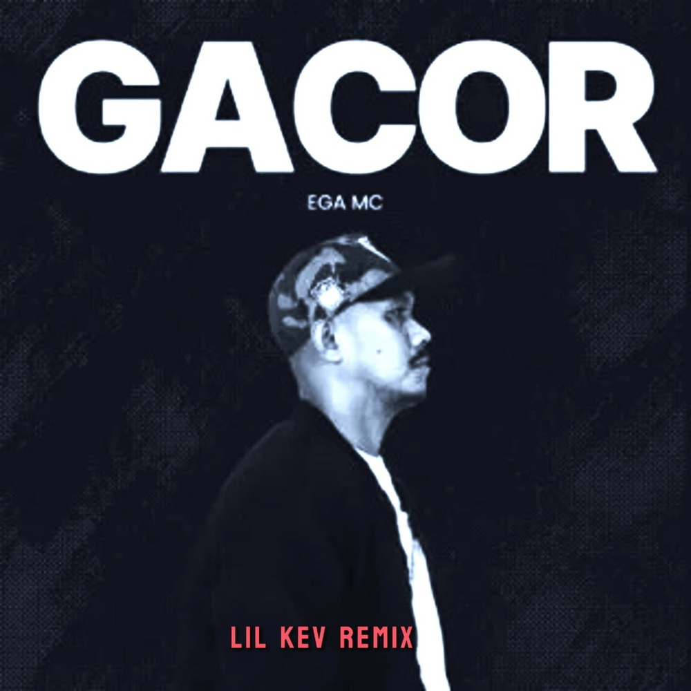 Ega Mc - GACOR (Remix|Explicit)