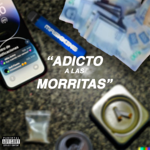 Listen to Adicto a Las Morritas (Explicit) song with lyrics from Felipe Guzmán