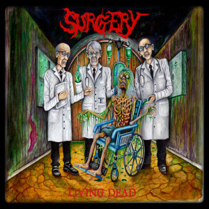 Surgery的专辑Living Dead (Explicit)