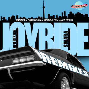 Listen to Joyride (Manuxia Remix|Explicit) song with lyrics from Neillusion