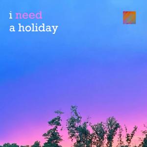 Album i need a holiday oleh Madi