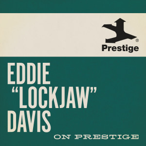 อัลบัม On Prestige ศิลปิน Eddie "Lockjaw" Davis