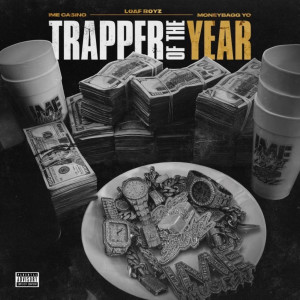 Trapper of The Year (feat. Moneybagg Yo) (Explicit)