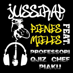Dengarkan Pienes mieles (feat. Qjiz, Professori, Chef & Piaku) lagu dari Jussirap dengan lirik