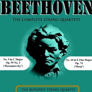 The Budapest String Quartet的專輯Beethoven: Quartet Nos. 9 & 10
