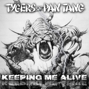 Tygers Of Pan Tang的專輯Keeping Me Alive (Live)