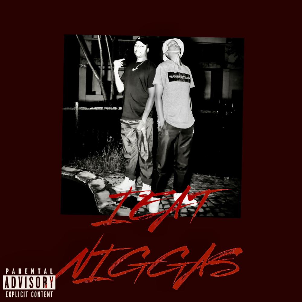 I EAT NIGGAS (feat. Macy X) (Explicit)