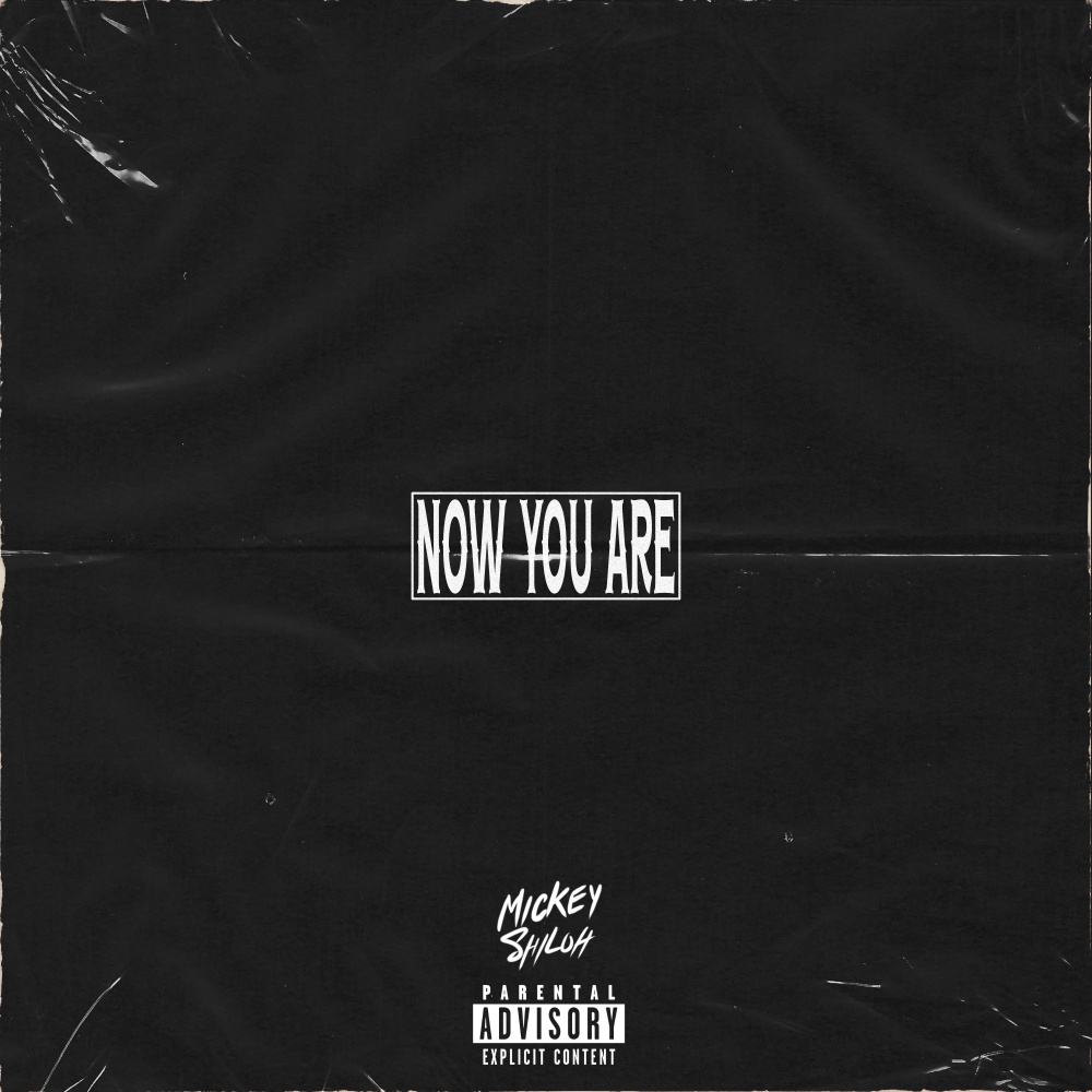 Now You Are (Explicit)