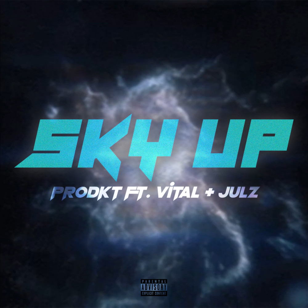 Sky Up (Explicit)