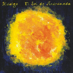 Listen to A Pleno Sol song with lyrics from Hidalgo