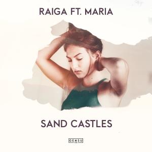 Raiga的专辑Sand Castles (feat. Maria)