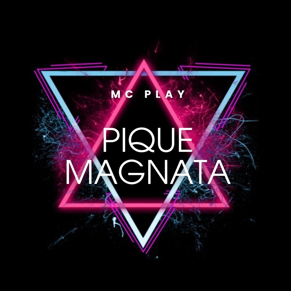 Pique Magnata