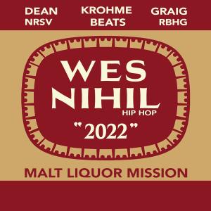 Album Malt Liquor Mission (Explicit) oleh Wes Nihil