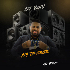 ดาวน์โหลดและฟังเพลง Pai Ta Forte (Explicit) พร้อมเนื้อเพลงจาก MC Boka