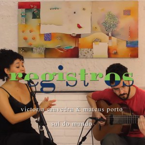 ดาวน์โหลดและฟังเพลง Registros: Sul do Mundo พร้อมเนื้อเพลงจาก Victoria Saavedra