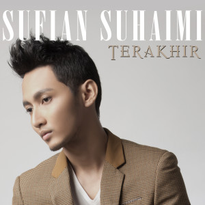 Sufian Suhaimi的專輯Terakhir