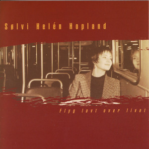 ดาวน์โหลดและฟังเพลง Mine Tider Er I Dine Hender พร้อมเนื้อเพลงจาก Sølvi Helen Hopland