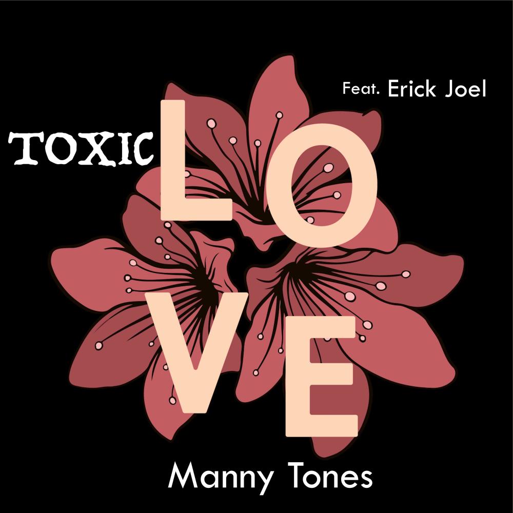 Toxic Love (feat. Erick Joel) (Explicit)