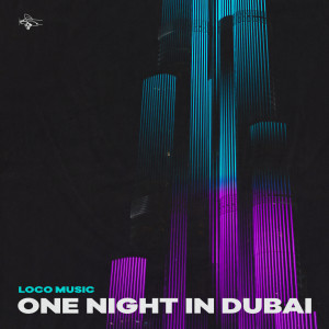 Album One Night In Dubai from Loco Music
