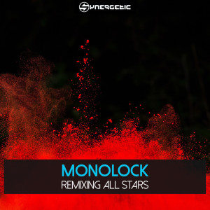 อัลบัม Remixing All Stars ศิลปิน Monolock