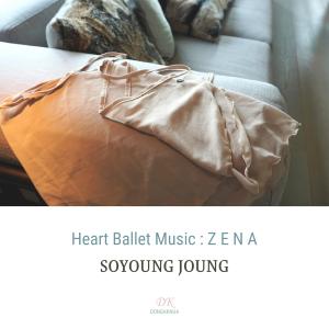 Soyoung Joung的專輯Heart Ballet Music : ZENA