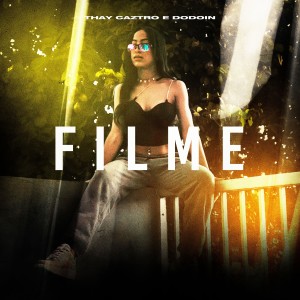 ดาวน์โหลดและฟังเพลง Filme พร้อมเนื้อเพลงจาก Thay Caztro