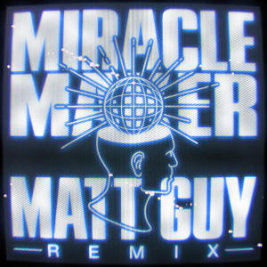อัลบัม Miracle Maker (Matt Guy Remix) ศิลปิน Dom Dolla
