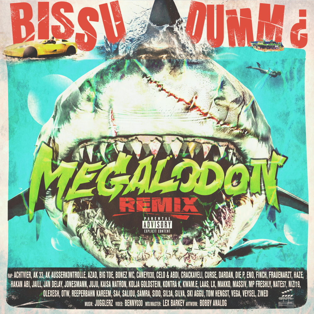 bissu dumm ¿ MEGALODON REMIX (Explicit)