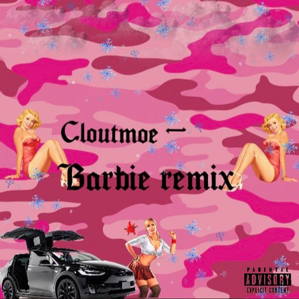 Barbie (Remix|Explicit)