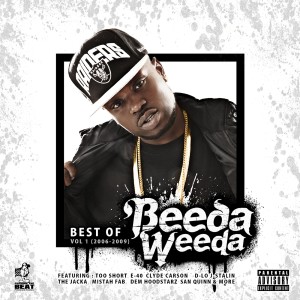 Beeda Weeda的專輯Best of Beeda Weeda, Vol. 1 (2006-2009) (Explicit)