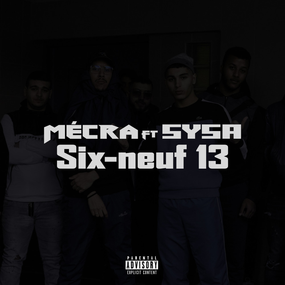 Six-neuf 13 (Explicit)