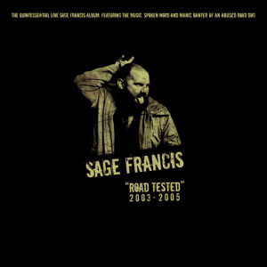 Sage Francis的專輯Road Tested: Live 2003-2005