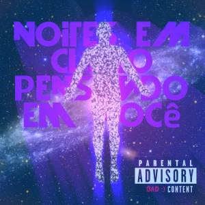 ดาวน์โหลดและฟังเพลง Noites em claro pensando em você (Explicit) พร้อมเนื้อเพลงจาก Incss