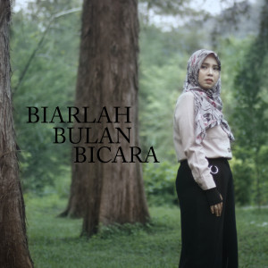 收听Vanny Vabiola的Biarlah Bulan Bicara歌词歌曲
