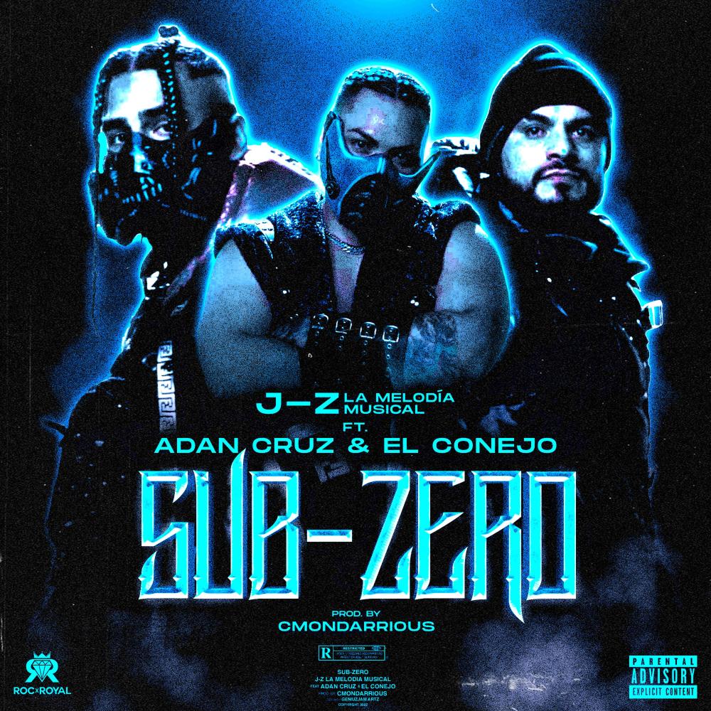 Sub-Zero (feat. Adán Cruz & El Conejo)