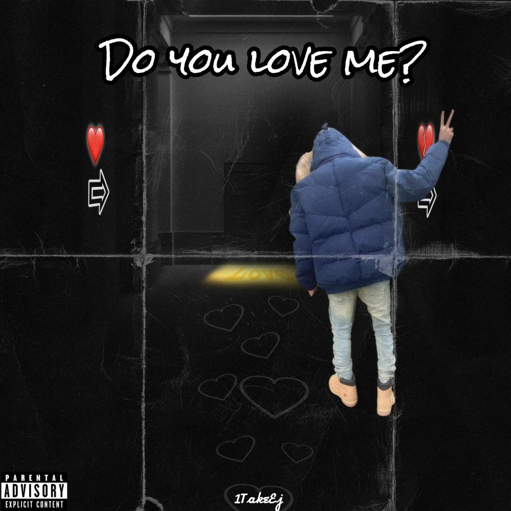 Do You Love Me? (Explicit)