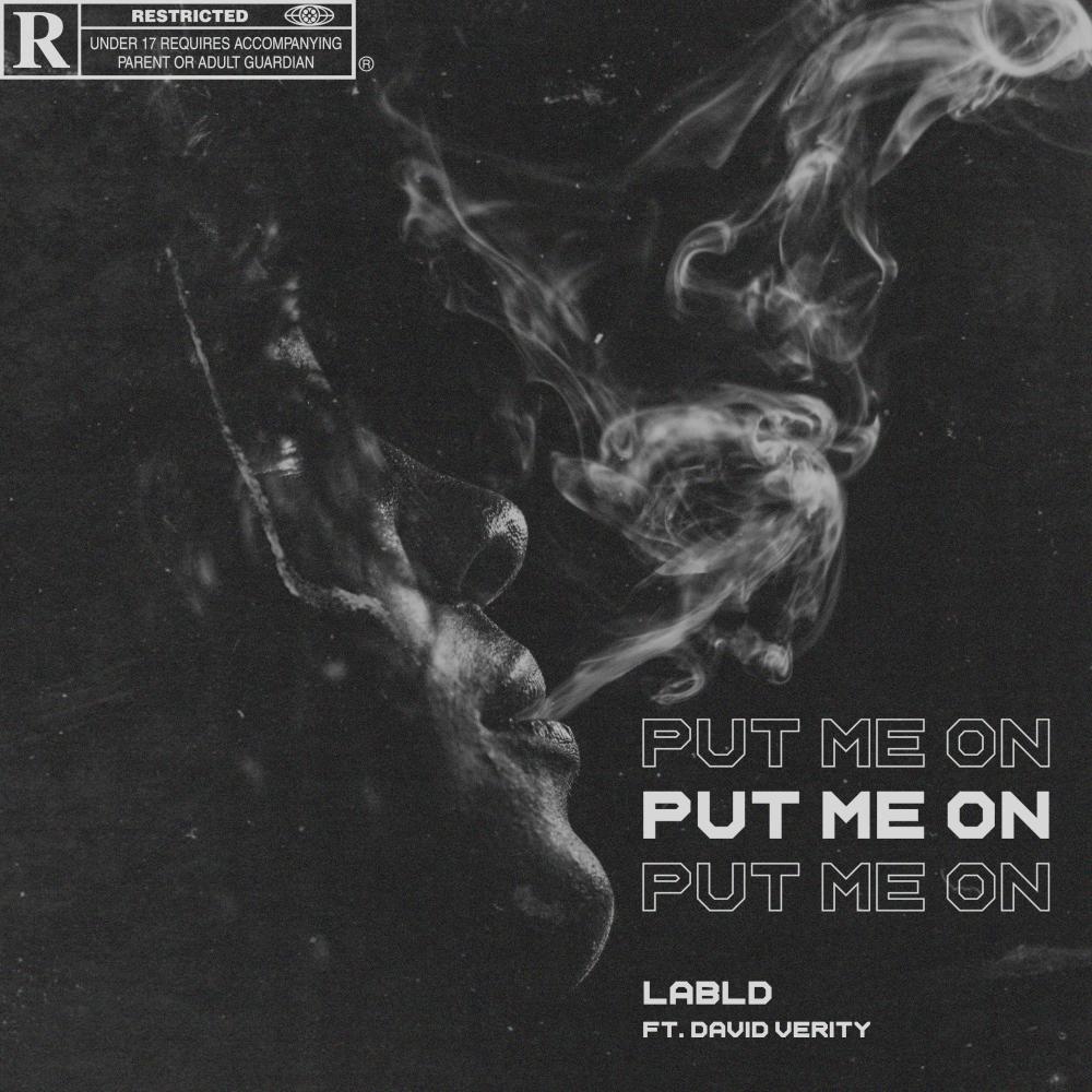 Put Me On (feat. David Verity) (Explicit)