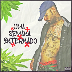 อัลบัม Uma Semana Internado (Explicit) ศิลปิน Tailer Toriny