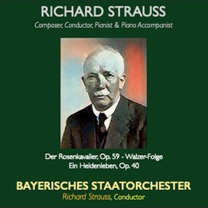 Richard Strauss · Composer, Conductor, Pianist & Piano Accompanist dari Bayerisches Staatsorchester