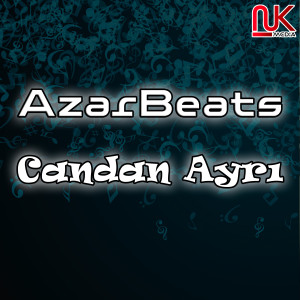 AzarBeats的专辑Candan Ayrı
