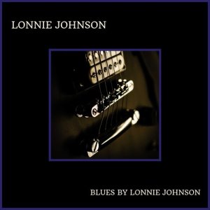 Blues By Lonnie Johnson