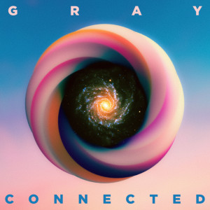 GRAY的專輯Connected