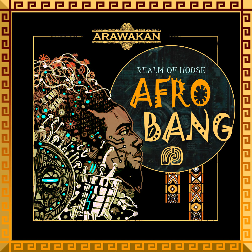 Afro Bang (Arawakan Drum Mix)