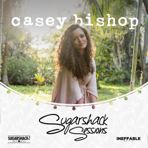 Casey Bishop的專輯Casey Bishop (Sugarshack Sessions)