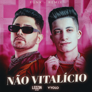 Dengarkan Não Vitalício - Funk (Explicit) lagu dari Vyolo dengan lirik