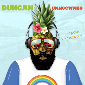 Dengarkan Umngcwabo (Explicit) lagu dari Duncan dengan lirik
